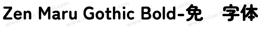 Zen Maru Gothic Bold字体转换